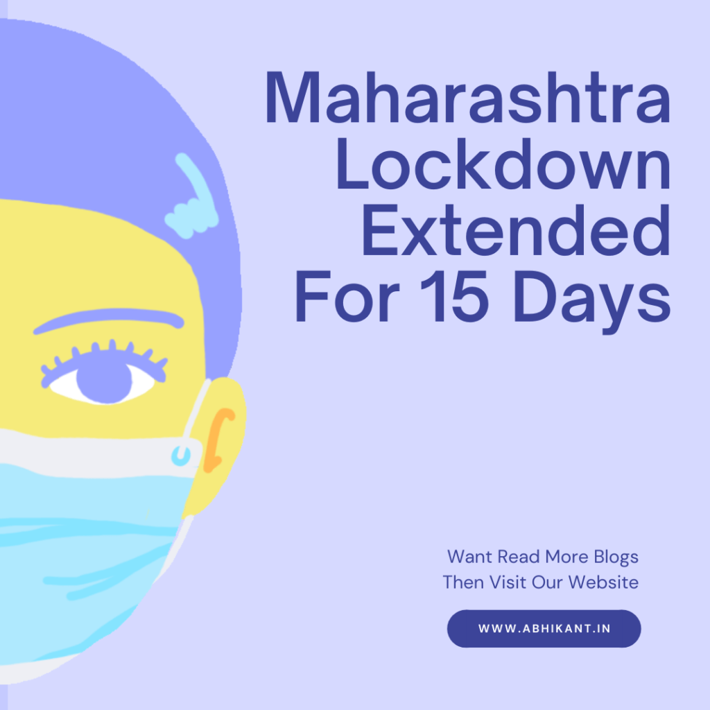 फिर से 15 दिन का Lockdown लग गया पुरे महाराष्ट्र में।