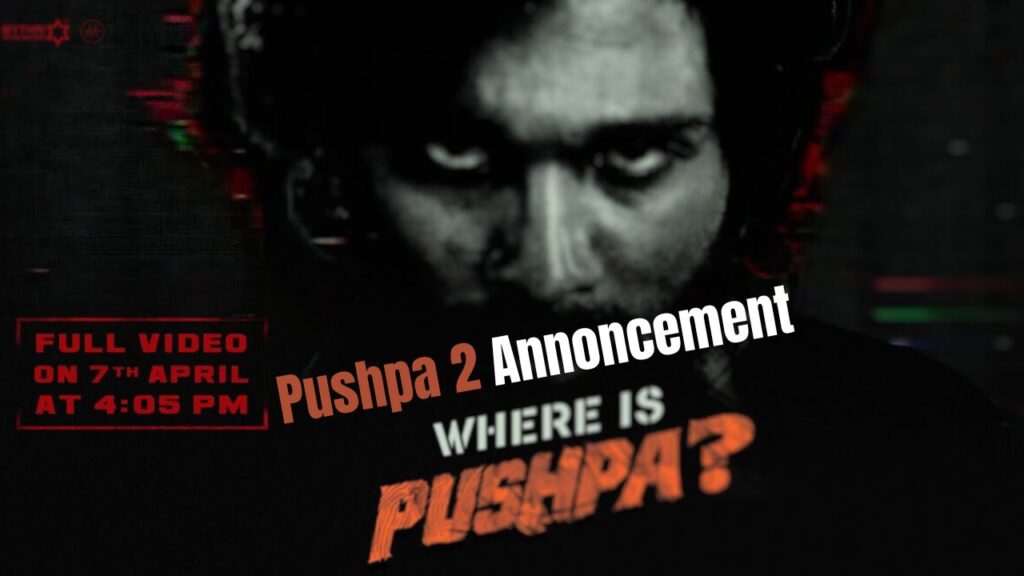 Pushpa 2: Officially Announced!